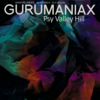 Gurumaniax - 2010 Psy Valley Hill