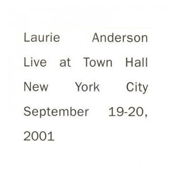 Laurie Anderson - Live in New York 2002