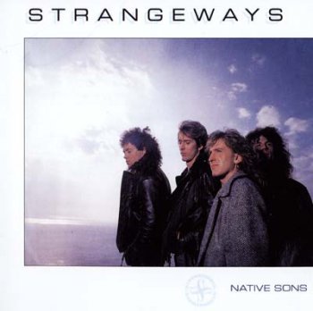 Strangeways - Native Sons [Remastered Edition, 2006] 1987