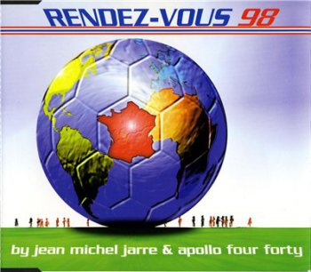 Jean-Michel Jarre & Apollo 440  - Rendez-Vous 98 (1998)[Maxi-Single]