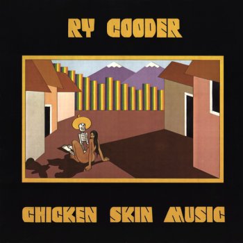 Ry Cooder - Chicken Skin Music (Reprise Records LP VinylRip 24/96) 1976
