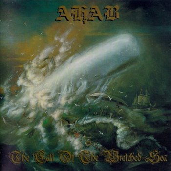 Ahab - The Call Of The Wretched Sea (2006) 