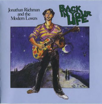 Jonathan Richman & The Modern Lovers - Back In Your Life 1979