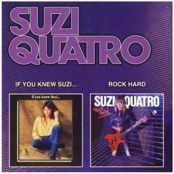 Suzi Quatro - If You Knew Suzi... (1978) - Rock Hard (1980)