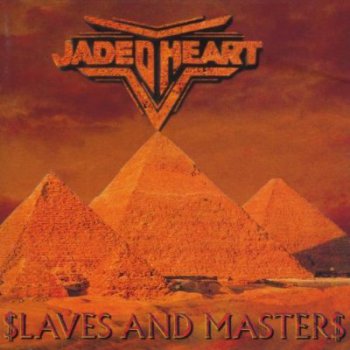 Jaded Heart - Slaves And Masters 1996