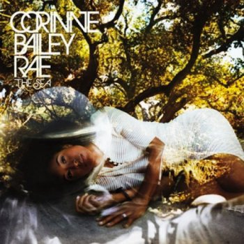Corinne Bailey Rae - The Sea [Special Edition] (2011)