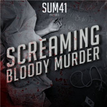  Sum 41 - Screaming Bloody Murder (2011)