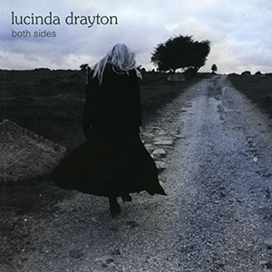 Lucinda Drayton - Both Sides (2007)