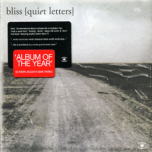 Bliss - Quiet Letters (2003)