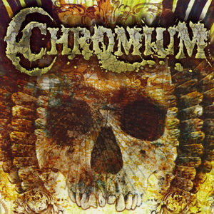 Chromium - Chromium (2011)