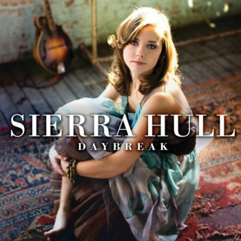 Sierra Hull - Daybreak (2011)