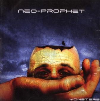 Neo-Prophet - Monsters 2008