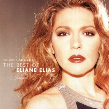 Eliane Elias - The Best Of Vol. 1 Originals (2001)