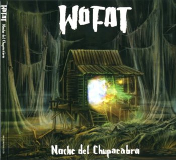 Wo Fat - Noche del Chupacabra (2011)