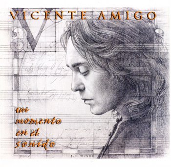 Vicente Amigo - Un Momento En El Sonido (2005)