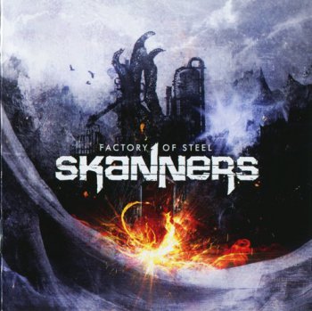 Skanners - Factory of Steel (2011)