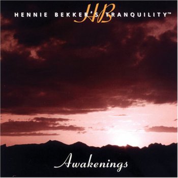 Hennie Bekker - Tranquility: Awakenings (1994)