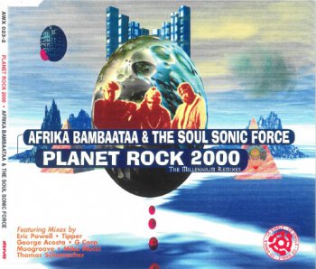 Afrika Bambaataa & The Soul Sonic Force-Planet Rock 2000-The Millennium Remixes 2000