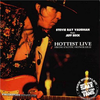 Stevie Ray Vaughan & Double Trouble - Hottest Live From Exotic Honolulu (1984)