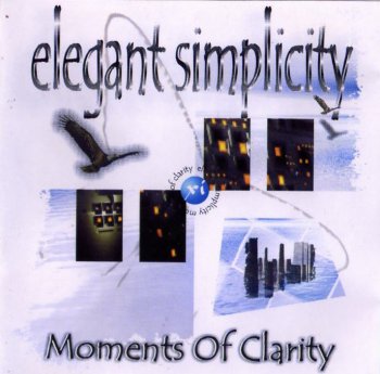 Elegant Simplicity - Moments Of Clarity (1999)
