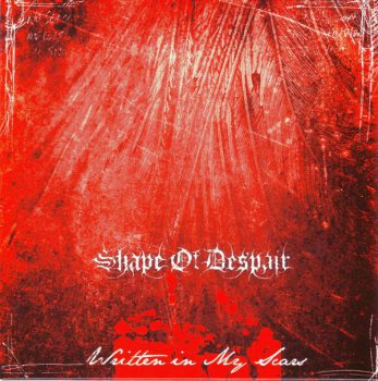 Shape Of Despair - Written In My Scars [ep] 2010 (Vinyl Rip)
