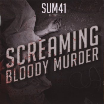 Sum 41 - Screaming Bloody Murder - 2011