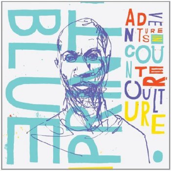 Blueprint-Adventures In Counter-Culture 2011