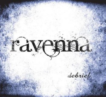 Ravenna - Debrief [EP] (2010)
