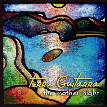 Terra Guitarra - The Mother Night (2010) FLAC