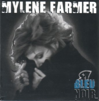 Myl&#232;ne Farmer - Bleu Noir (CDS + CDM) (2011)