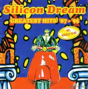 Silicon Dream - Greatest Hits (1987-1995)
