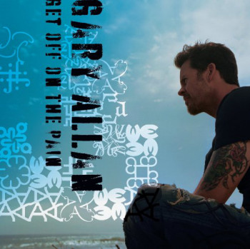 Gary Allan - Get Off on the Pain (2010)