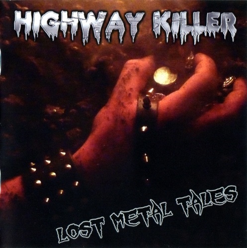 Highway Killer (ex-Hotwire) - Lost Metal Tales (2010)