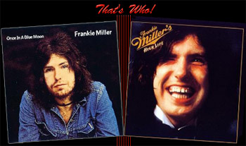Frankie Miller: That's Who! • The complete Chrysalis recordings 4CD Box Set (1973-1980) 2011
