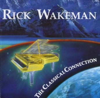 Rick Wakeman - The Classical Connection 1991