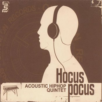 Hocus Pocus-Hip-Hop Acoustic Quintet EP 2002
