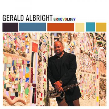 Gerald Albright - Groovology (2002)