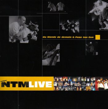 Supreme NTM-Du Monde De Demain A Pose Ton Gun ( live ) 2000