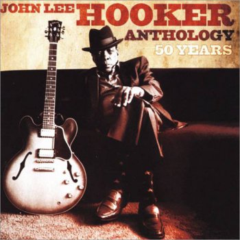 John Lee Hooker - Anthology-50 Years (2009) FLAC
