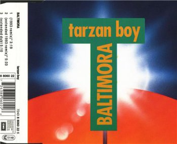 Baltimora– Tarzan Boy (Maxi-Single) (1993)