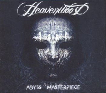 Heavenwood - Abyss Masterpiece (2011)