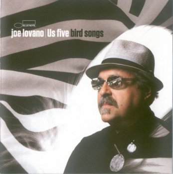Joe Lovano | Us Five - Bird Songs (2011)
