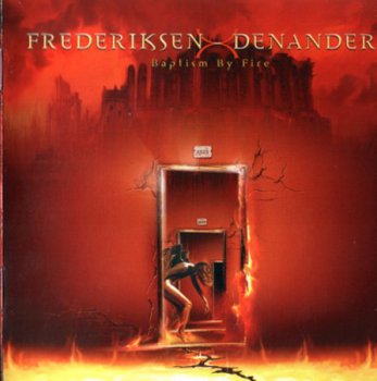 Frederiksen & Denander - Baptism By Fire (2007)