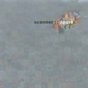 Scanner - Spore (1995)