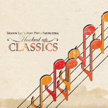 Shawn Lee’s Ping Pong Orchestra –  Hooked Up Classics 2010