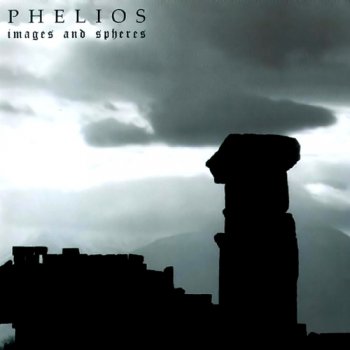 Phelios - Images And Spheres