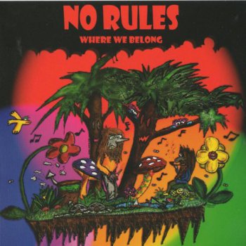 No Rules - Where We Belong (2006)