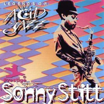 Sonny Stitt - Legends Of Acid Jazz (1996)