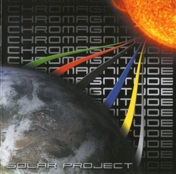 Solar Project – Chromagnitude (2007)