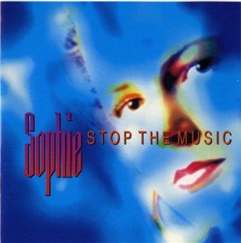 SOPHIE - Stop The Music (1995)